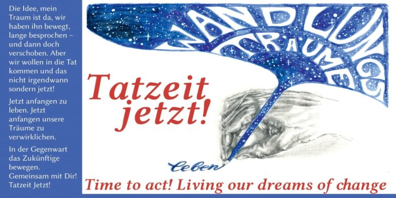 Tatzeit jetzt! Wandlungsträume leben