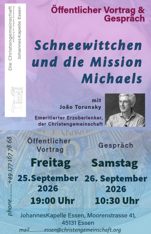 Öffentlicher Vortrag und Gespräch – „Schneewittchen und die Mission Michaels“