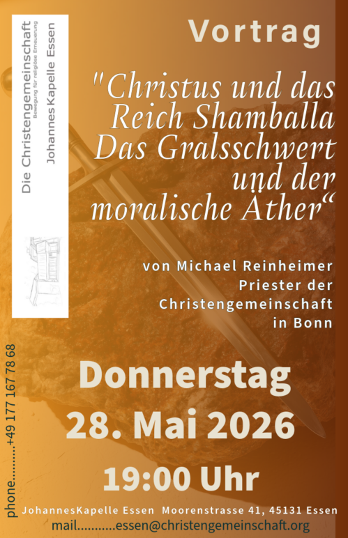 „Christus und das Reich Shamballa – Das Gralsschwert und der moralische Äther“