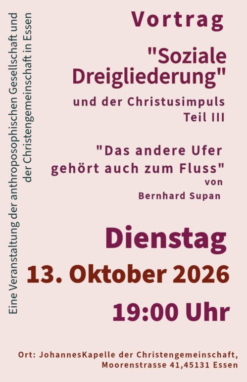 „Soziale Dreigliederung und der Christusimpuls“ Teil III