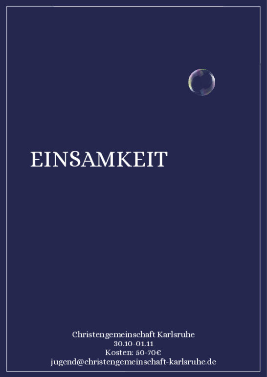 Plakat: Einsamkeit – Jugendtagung der Christengemeinschaft Karlsruhe, 30.10.–01.11.2026